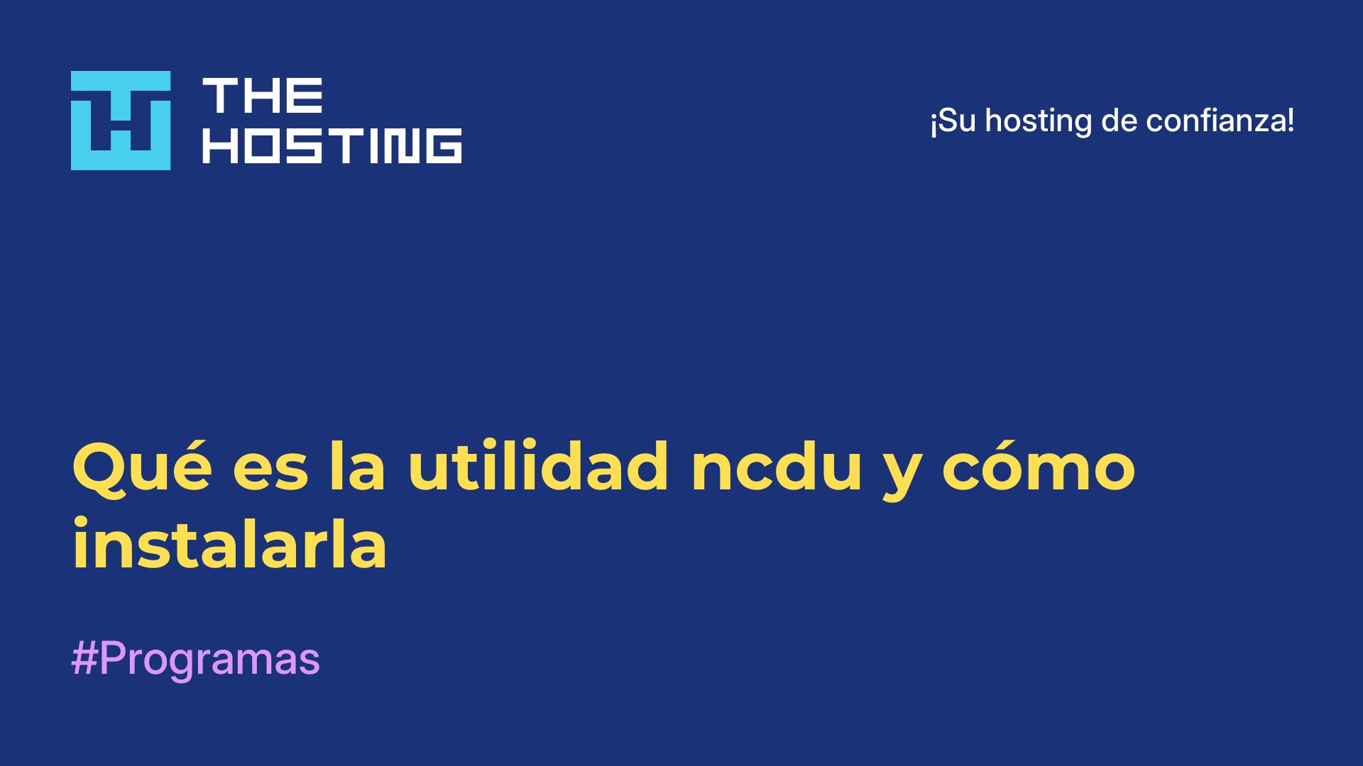 Qué es la utilidad ncdu y cómo instalarla
