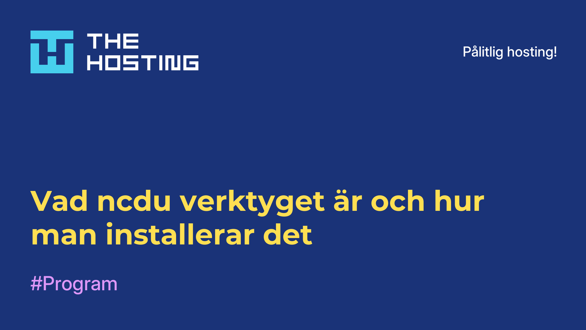 Vad ncdu-verktyget är och hur man installerar det