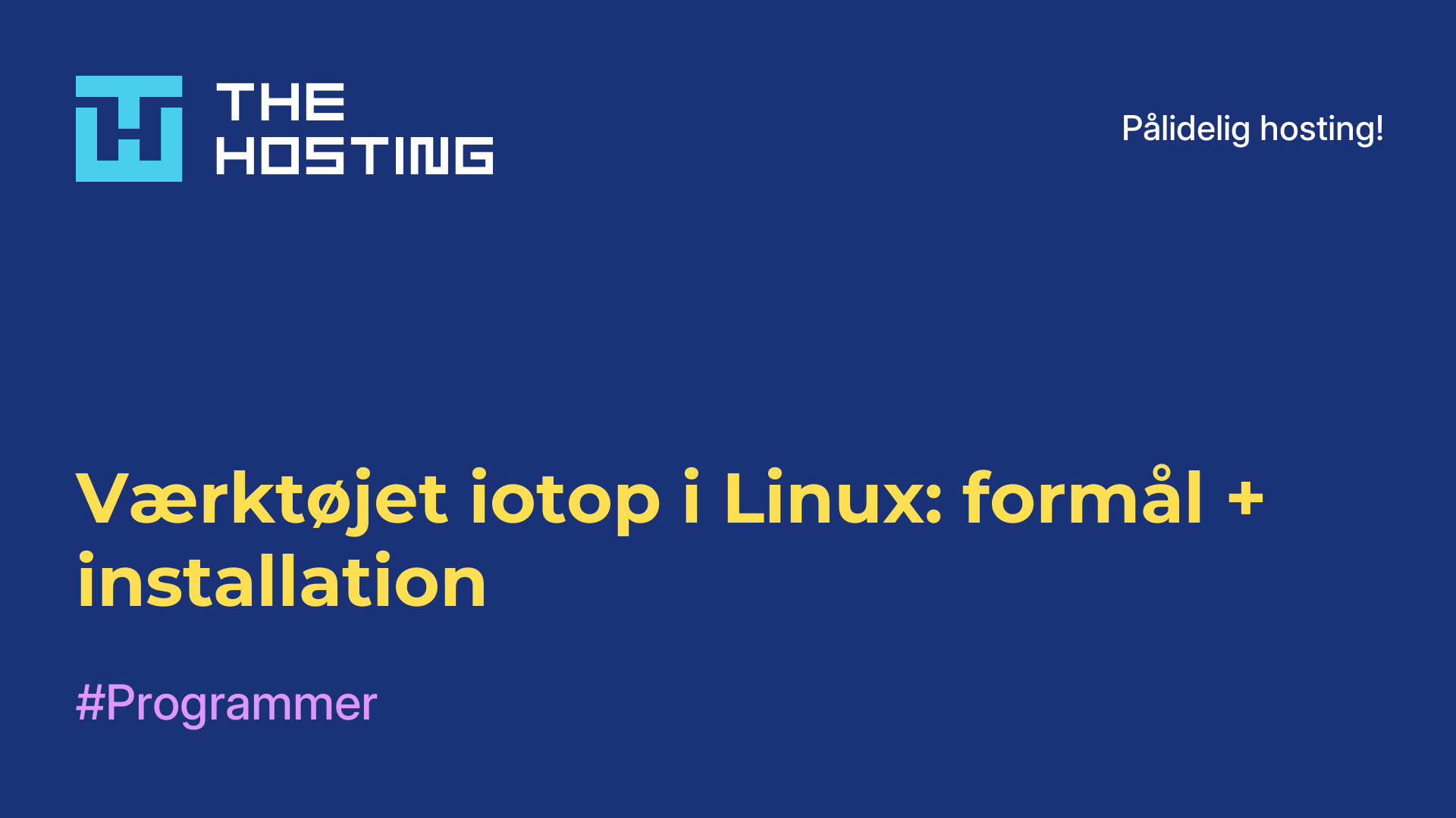 Værktøjet iotop i Linux: formål + installation