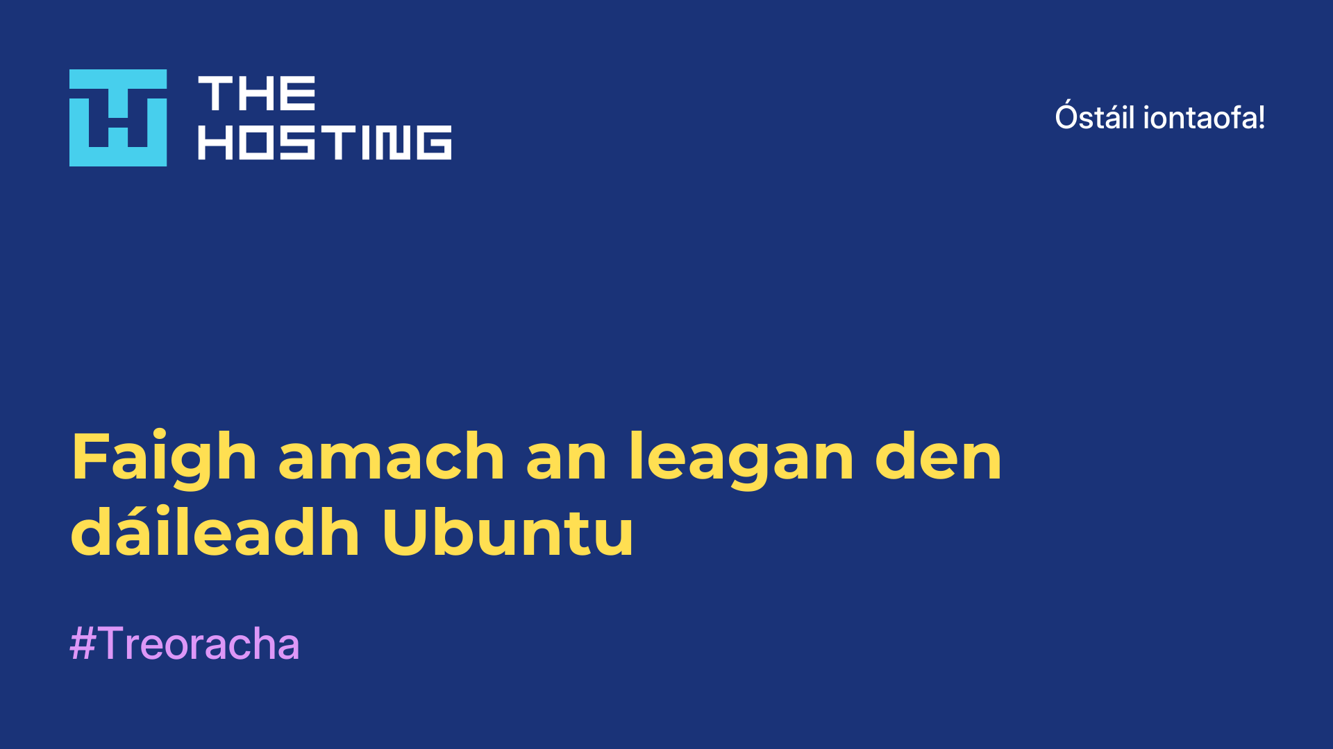 Faigh amach an leagan den dáileadh Ubuntu