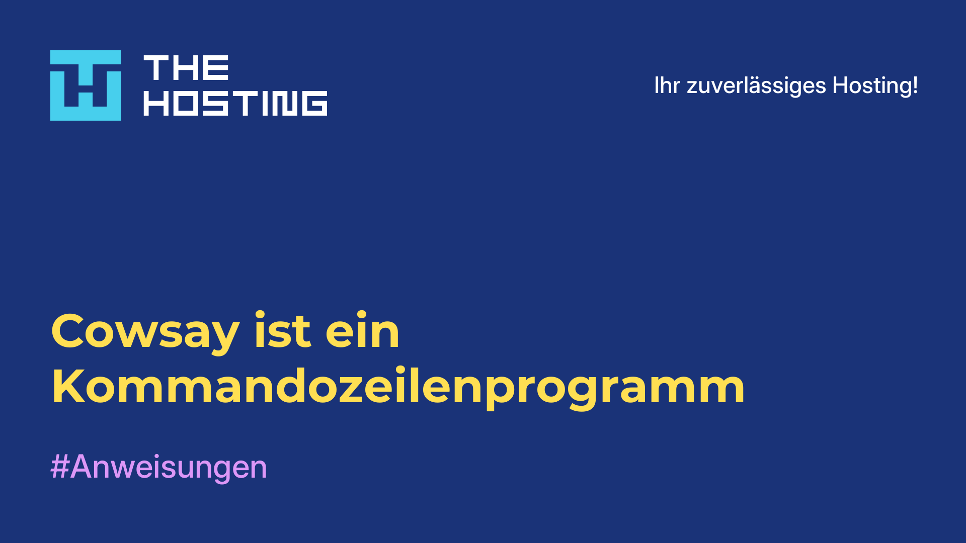 Cowsay ist ein Kommandozeilenprogramm