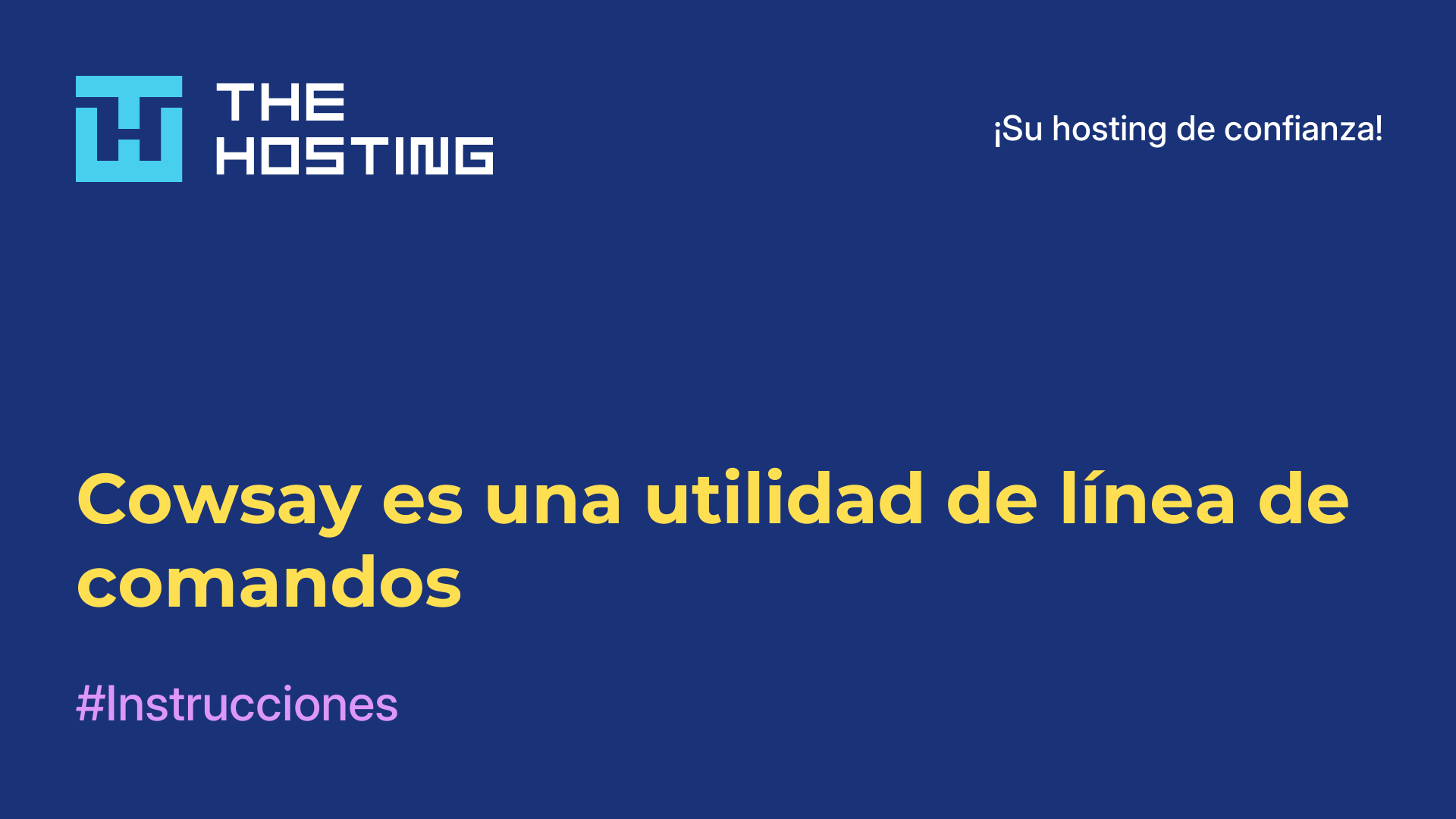 Cowsay es una utilidad de línea de comandos