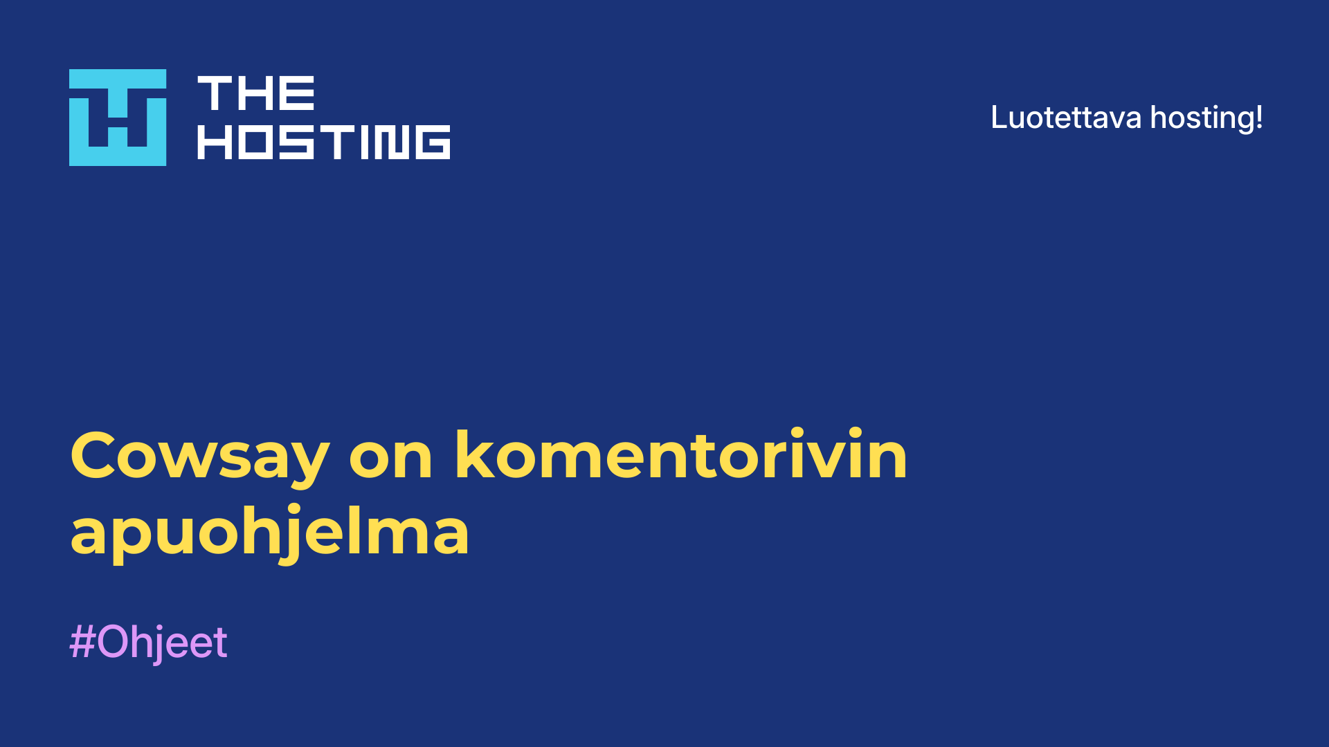 Cowsay on komentorivin apuohjelma