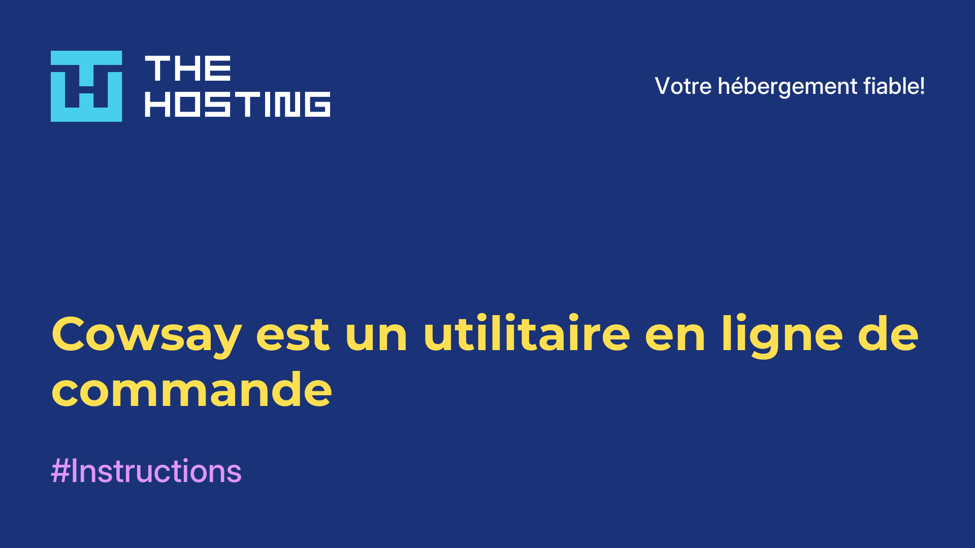 Cowsay est un utilitaire en ligne de commande