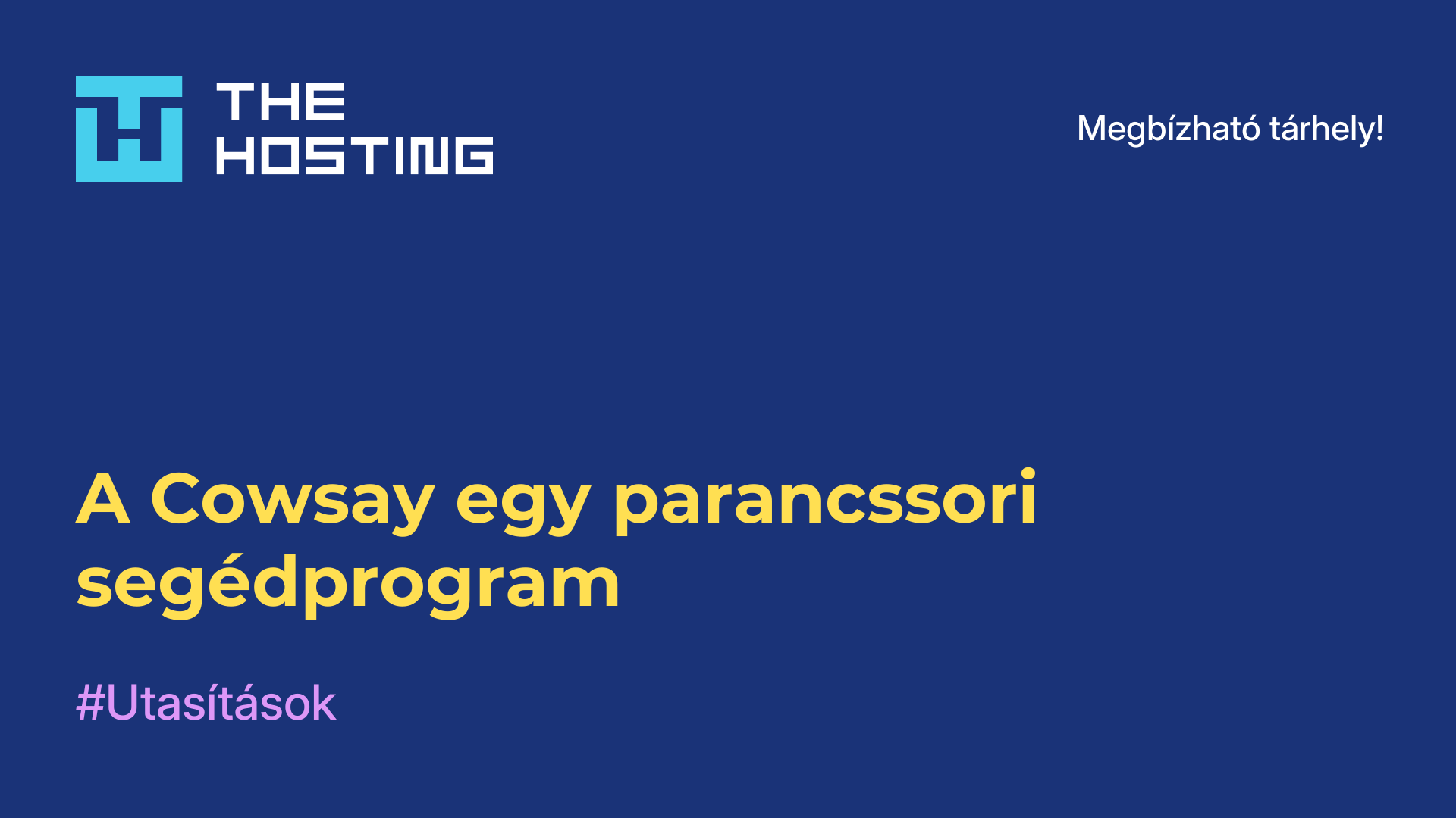 A Cowsay egy parancssori segédprogram