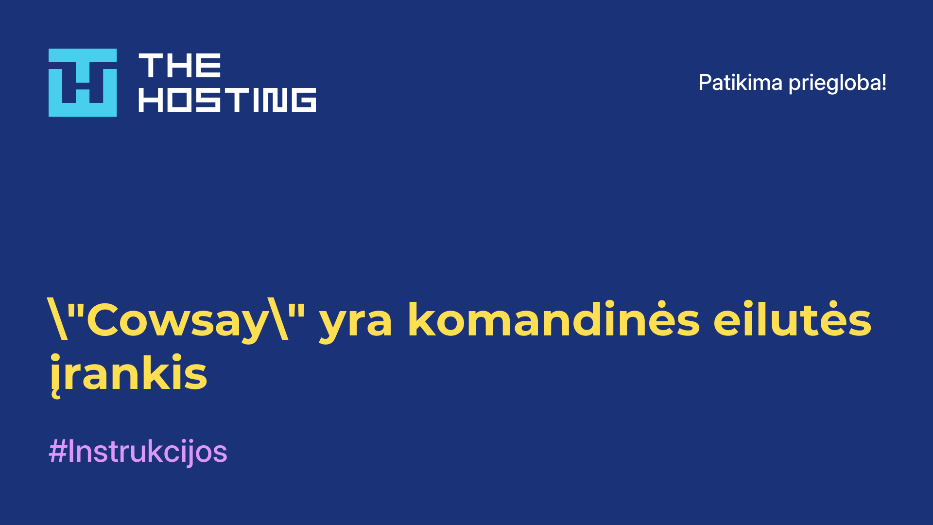 "Cowsay" yra komandinės eilutės įrankis