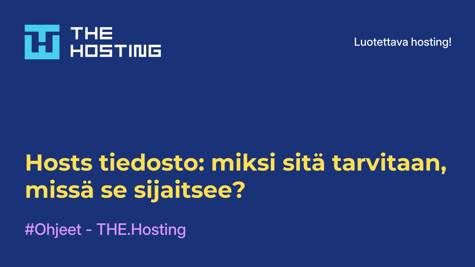 Hosts-tiedosto: miksi sitä tarvitaan, missä se sijaitsee?