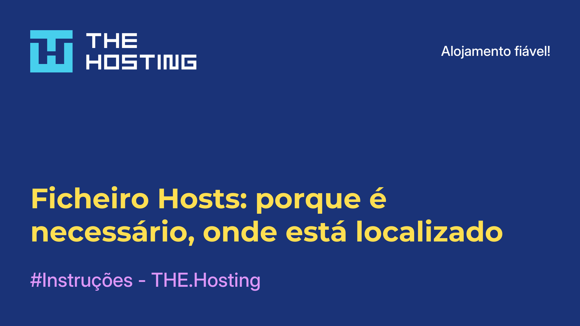 Ficheiro Hosts: porque é necessário, onde está localizado