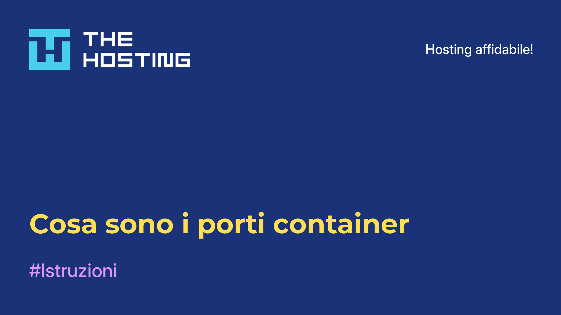 Cosa sono i porti container