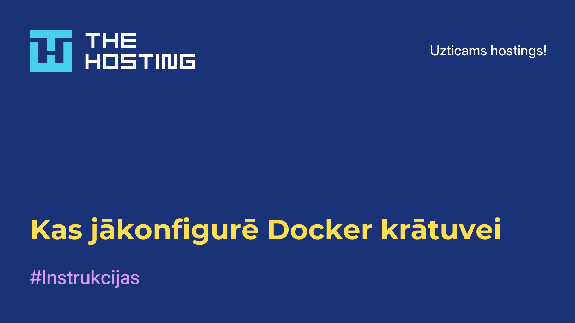 Kas jākonfigurē Docker krātuvei