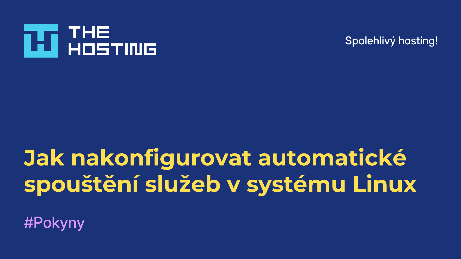 Jak nakonfigurovat automatické spouštění služeb v systému Linux