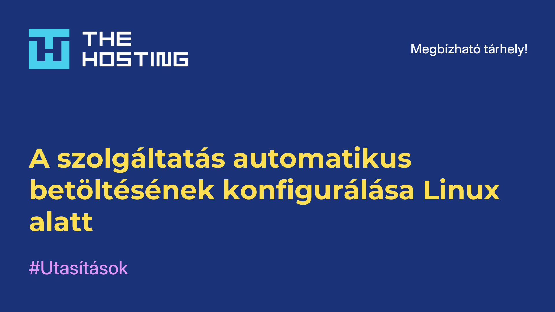 A szolgáltatás automatikus betöltésének konfigurálása Linux alatt