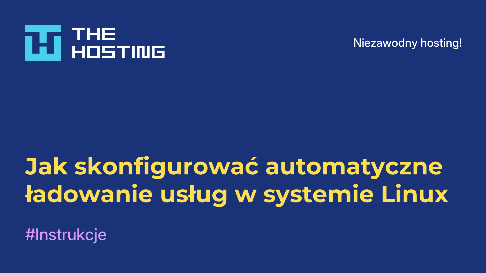 Jak skonfigurować automatyczne ładowanie usług w systemie Linux