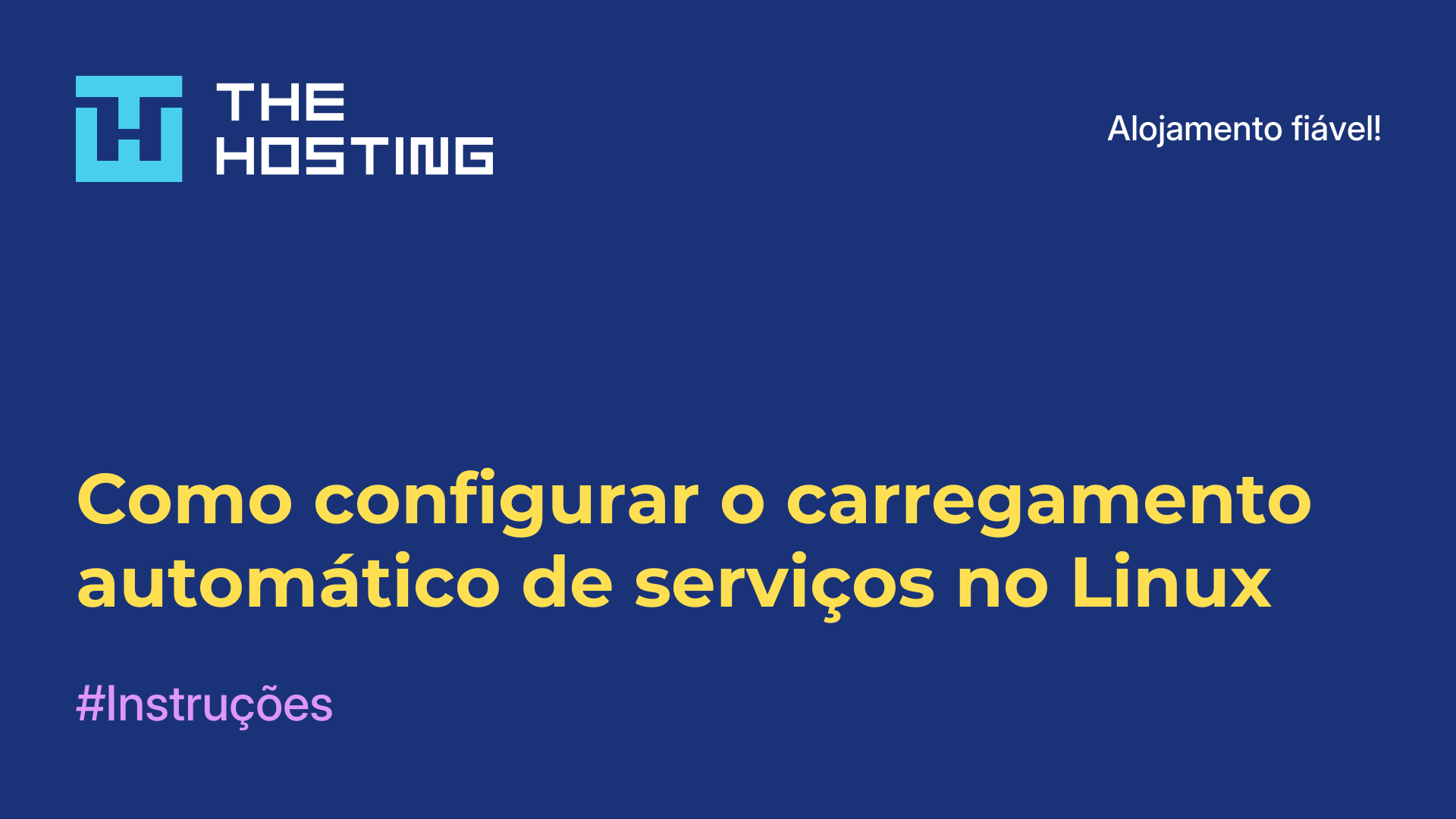 Como configurar o carregamento automático de serviços no Linux