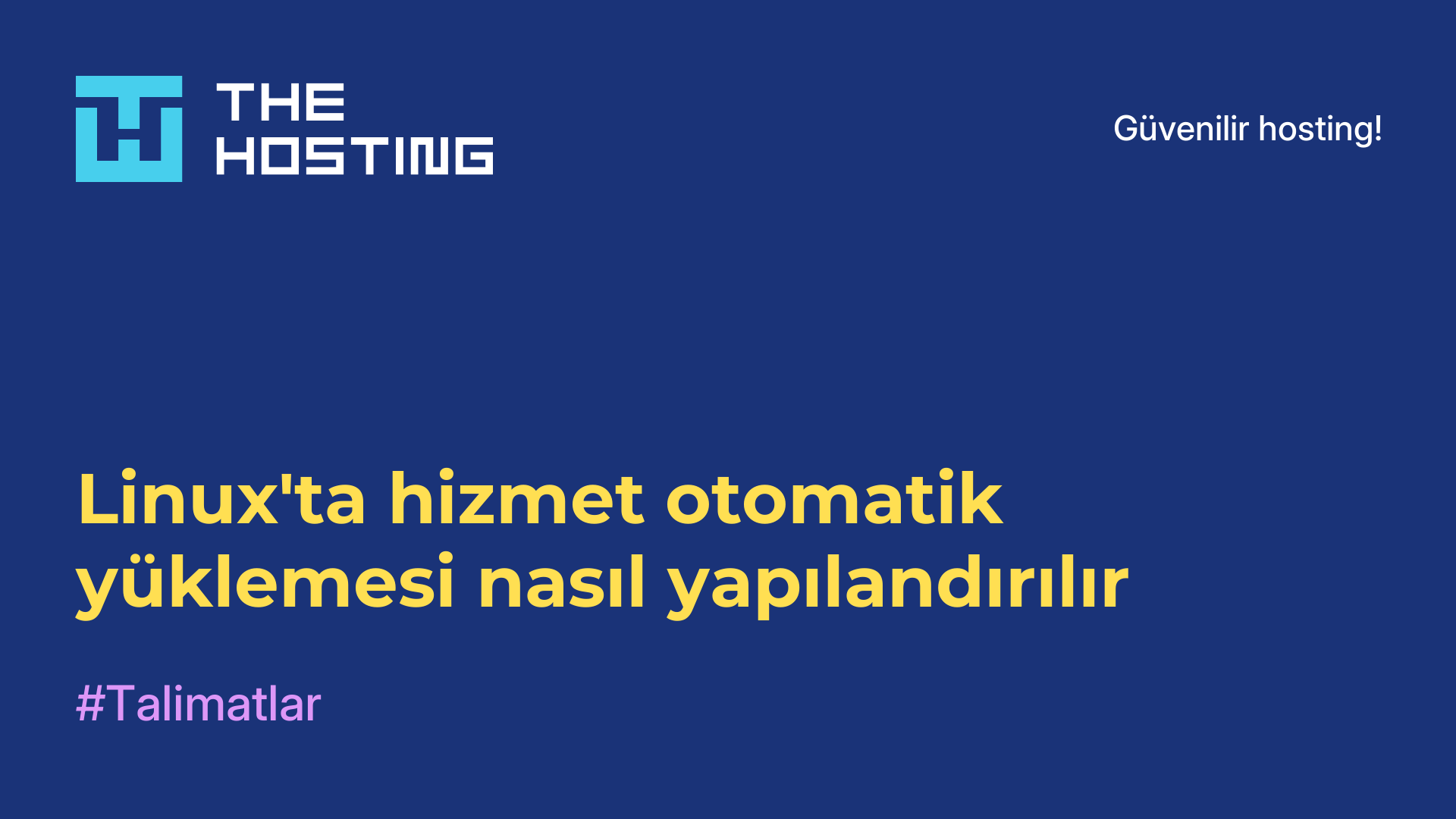 Linux'ta hizmet otomatik yüklemesi nasıl yapılandırılır
