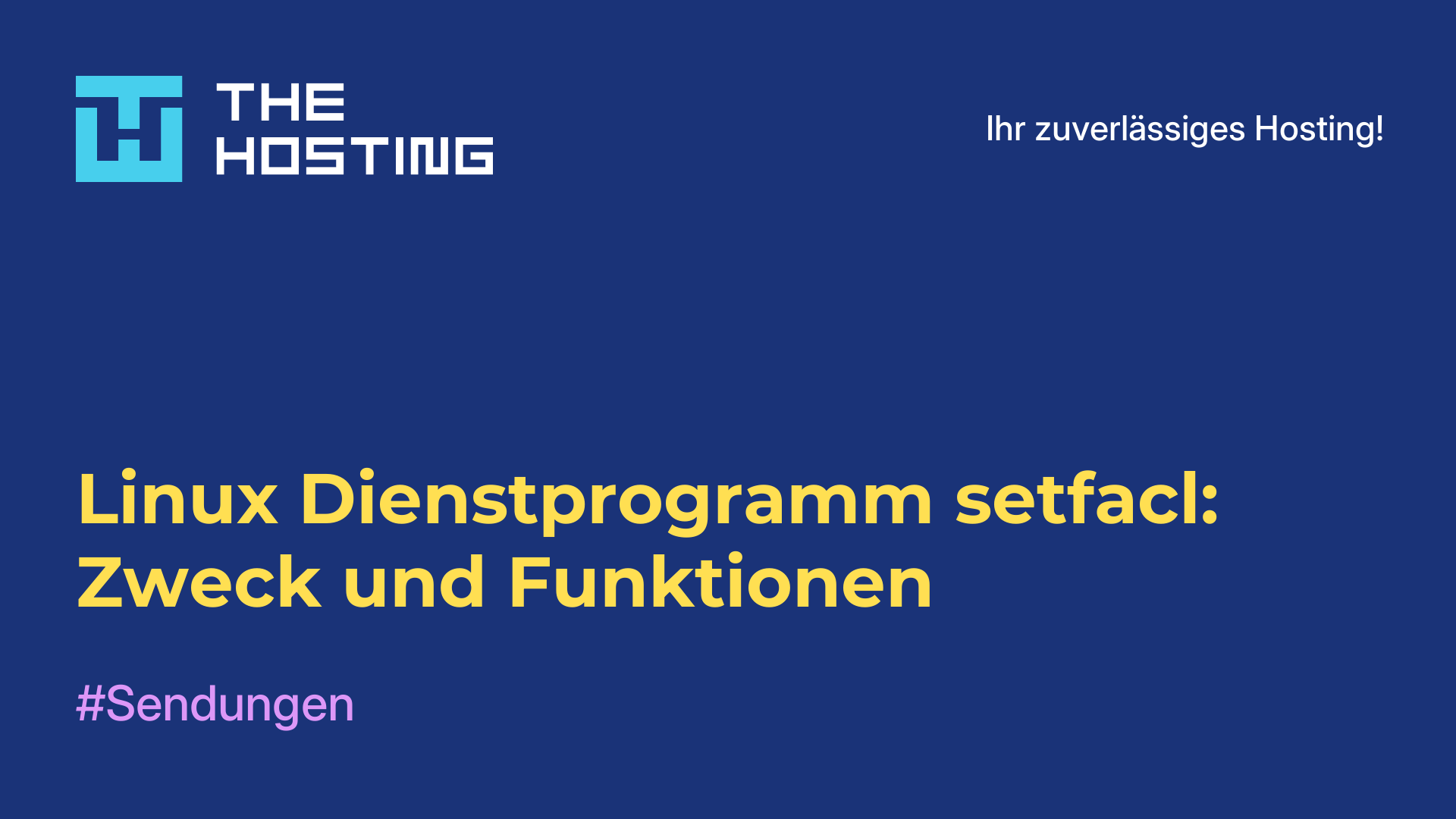 Linux-Dienstprogramm setfacl: Zweck und Funktionen