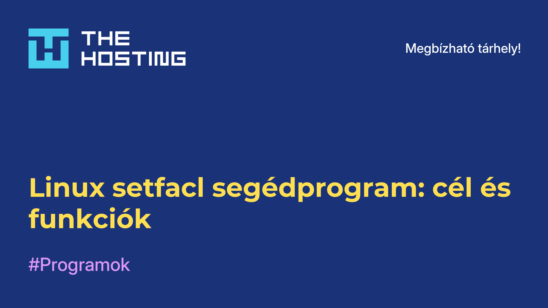 Linux setfacl segédprogram: cél és funkciók