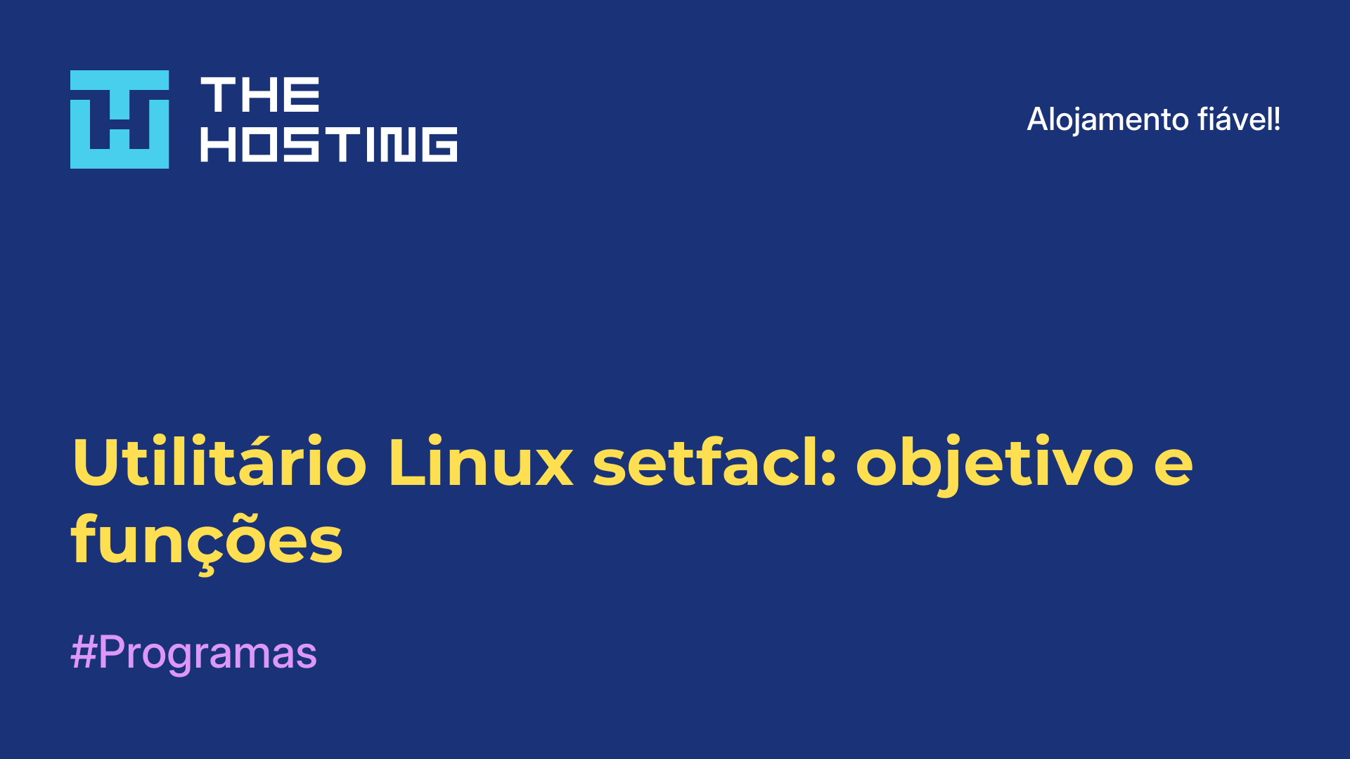 Utilitário Linux setfacl: objetivo e funções