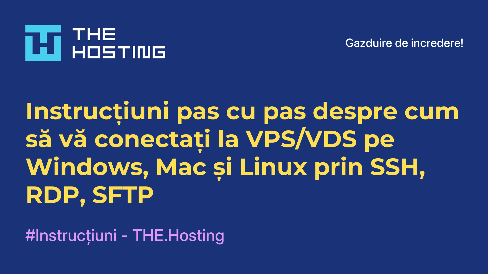 Instrucțiuni pas cu pas despre cum să vă conectați la VPS/VDS pe Windows, Mac și Linux prin SSH, RDP, SFTP