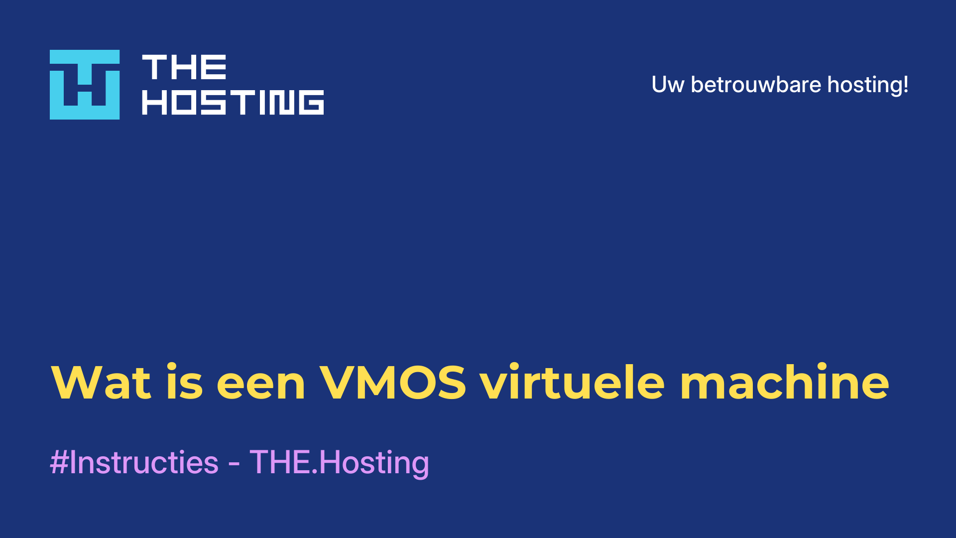 Wat is een VMOS virtuele machine