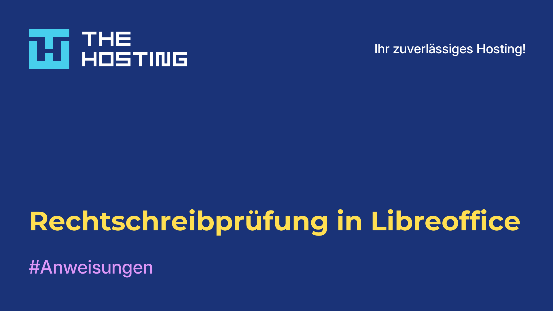 Rechtschreibprüfung in Libreoffice