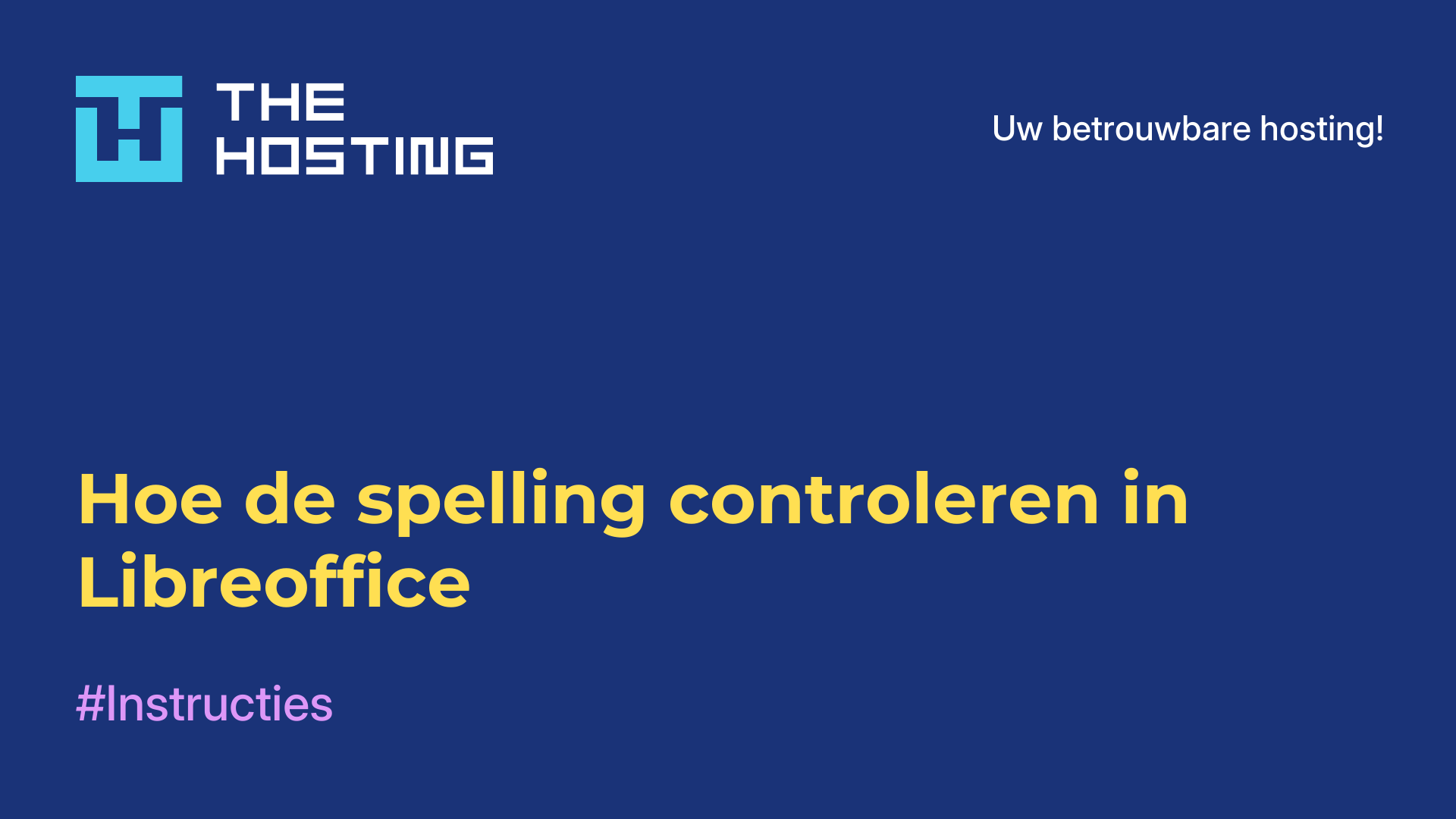 Hoe de spelling controleren in Libreoffice