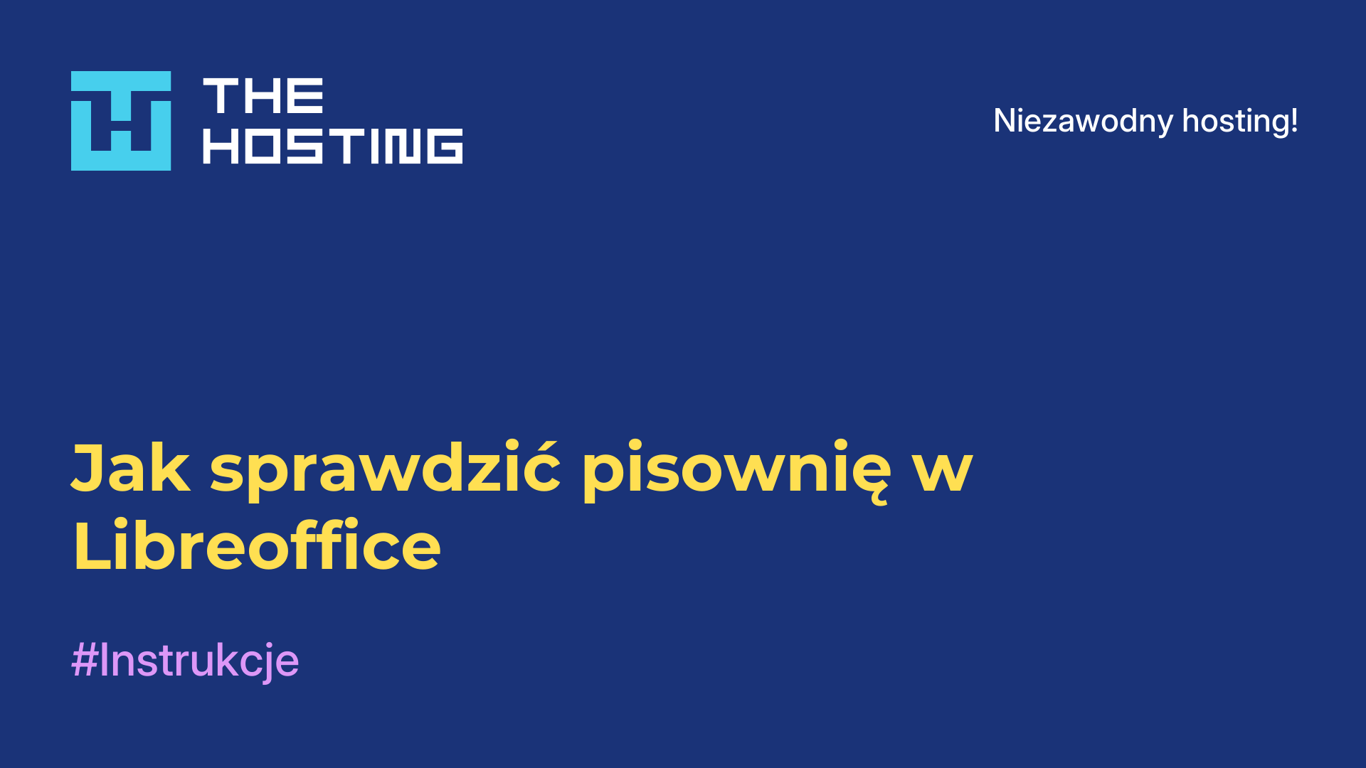 Jak sprawdzić pisownię w Libreoffice