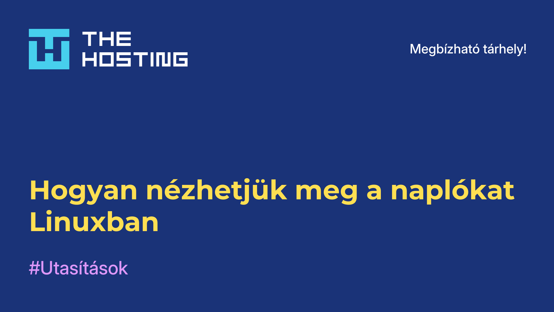 Hogyan nézhetjük meg a naplókat Linuxban