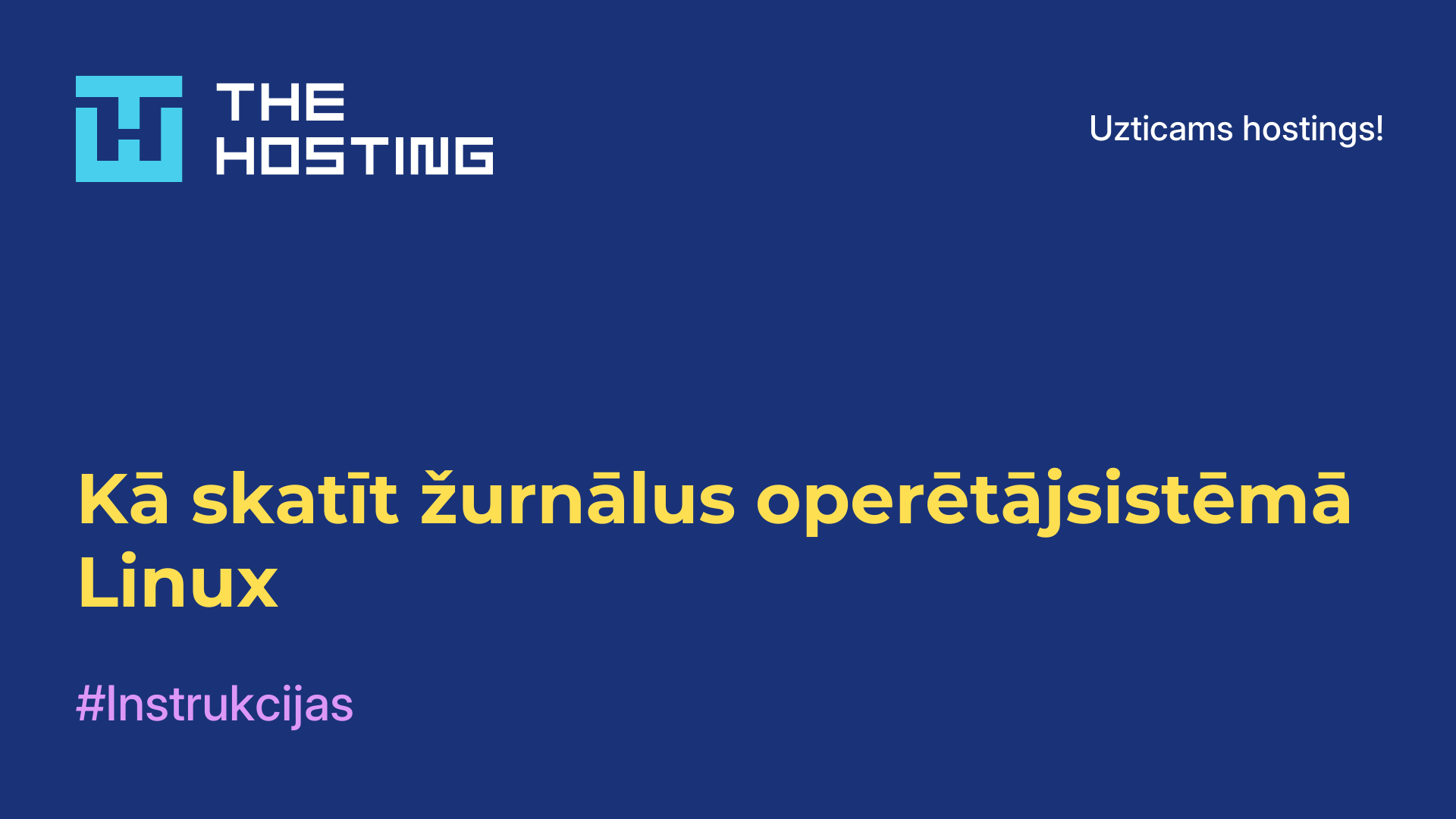 Kā skatīt žurnālus operētājsistēmā Linux