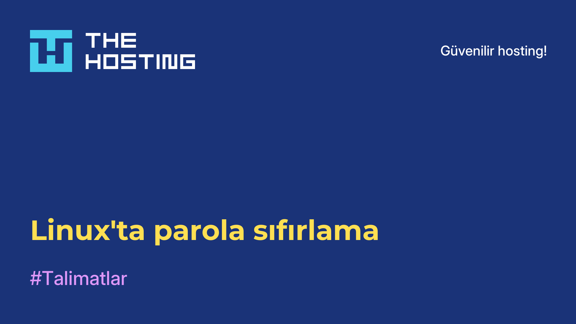 Linux'ta parola sıfırlama