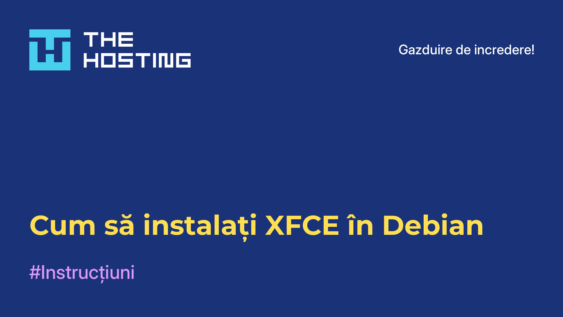 Cum să instalați XFCE în Debian