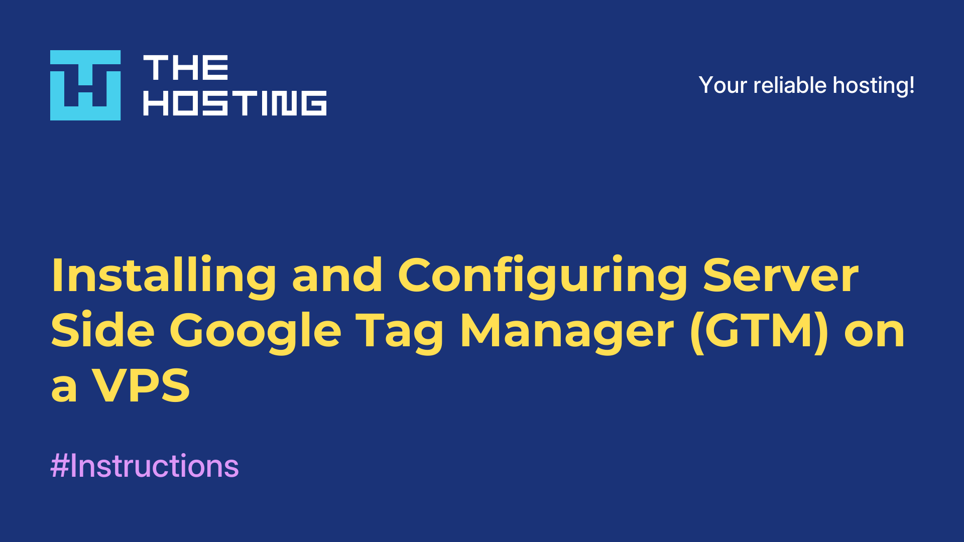 Installing and Configuring Server-Side Google Tag Manager (GTM) on a VPS