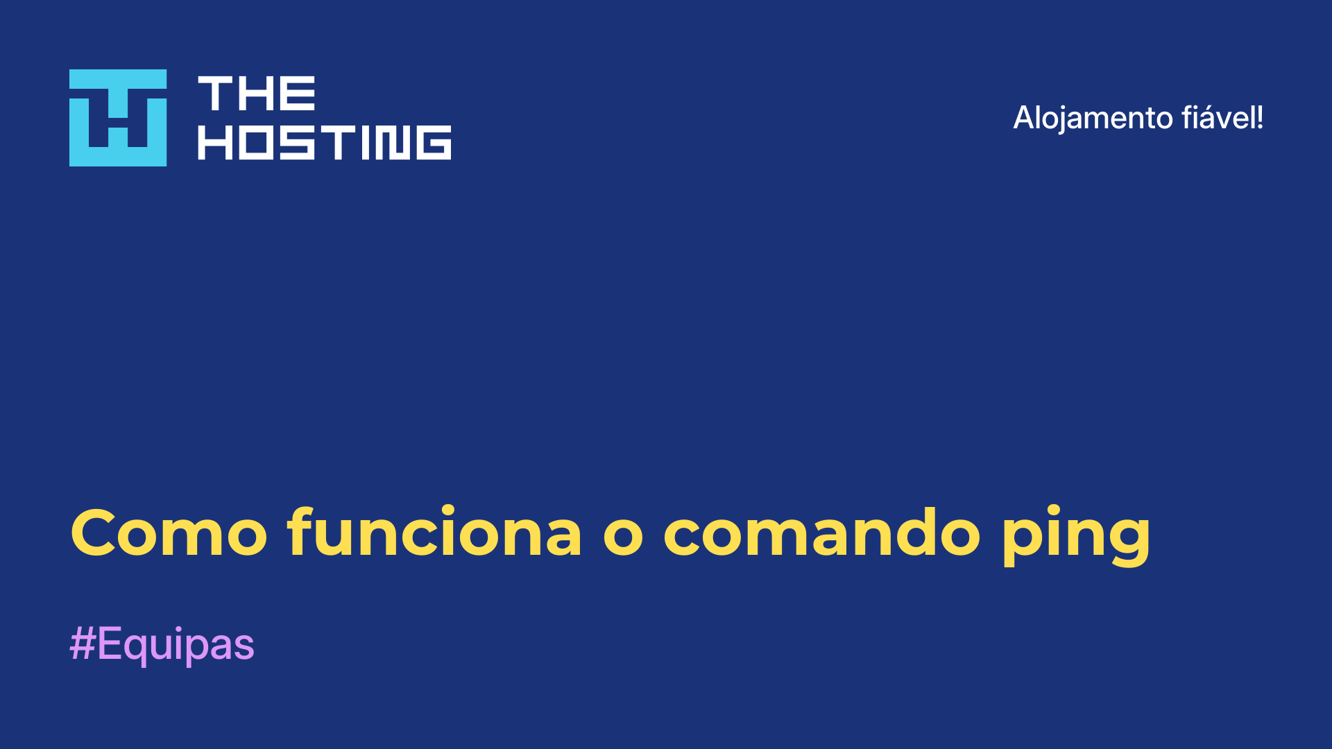 Como funciona o comando ping