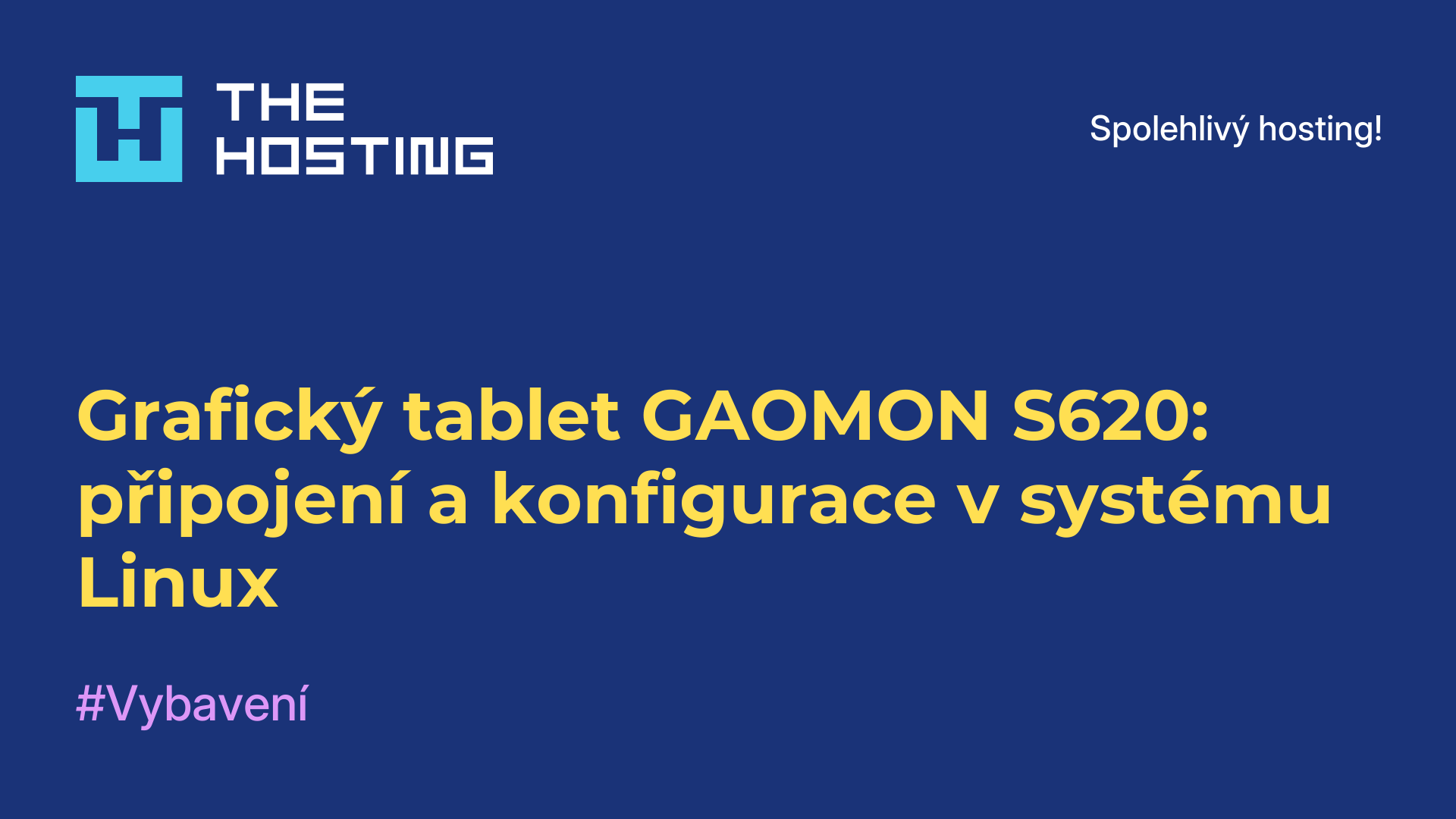 Grafický tablet GAOMON S620: připojení a konfigurace v systému Linux