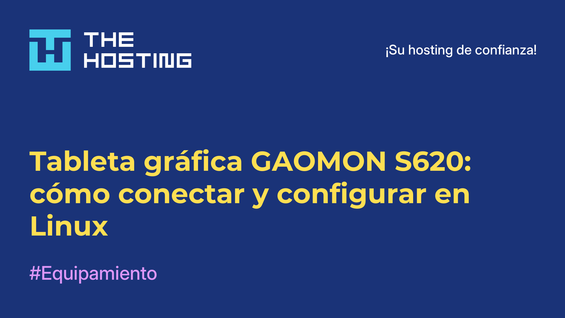 Tableta gráfica GAOMON S620: cómo conectar y configurar en Linux