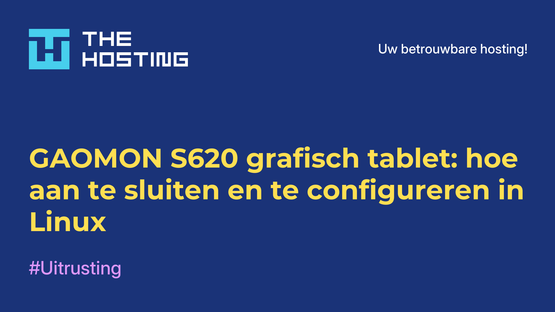 GAOMON S620 grafisch tablet: hoe aan te sluiten en te configureren in Linux