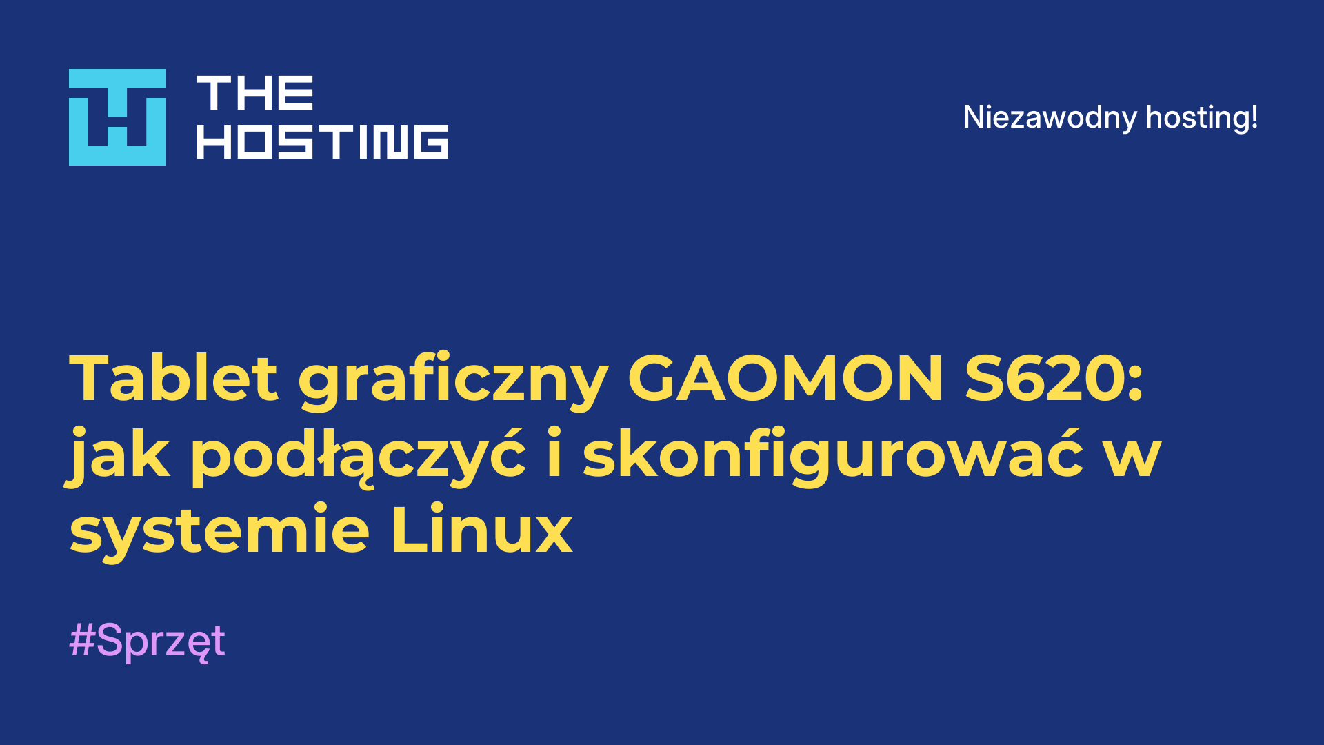 Tablet graficzny GAOMON S620: jak podłączyć i skonfigurować w systemie Linux