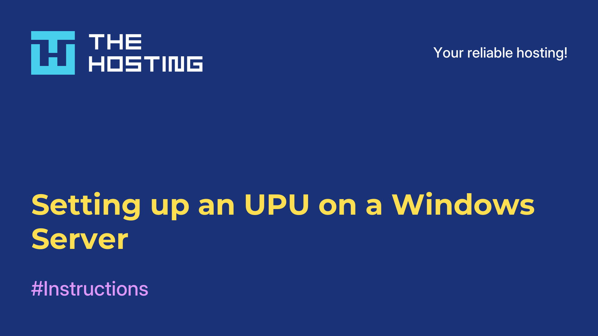Setting up an UPU on a Windows Server