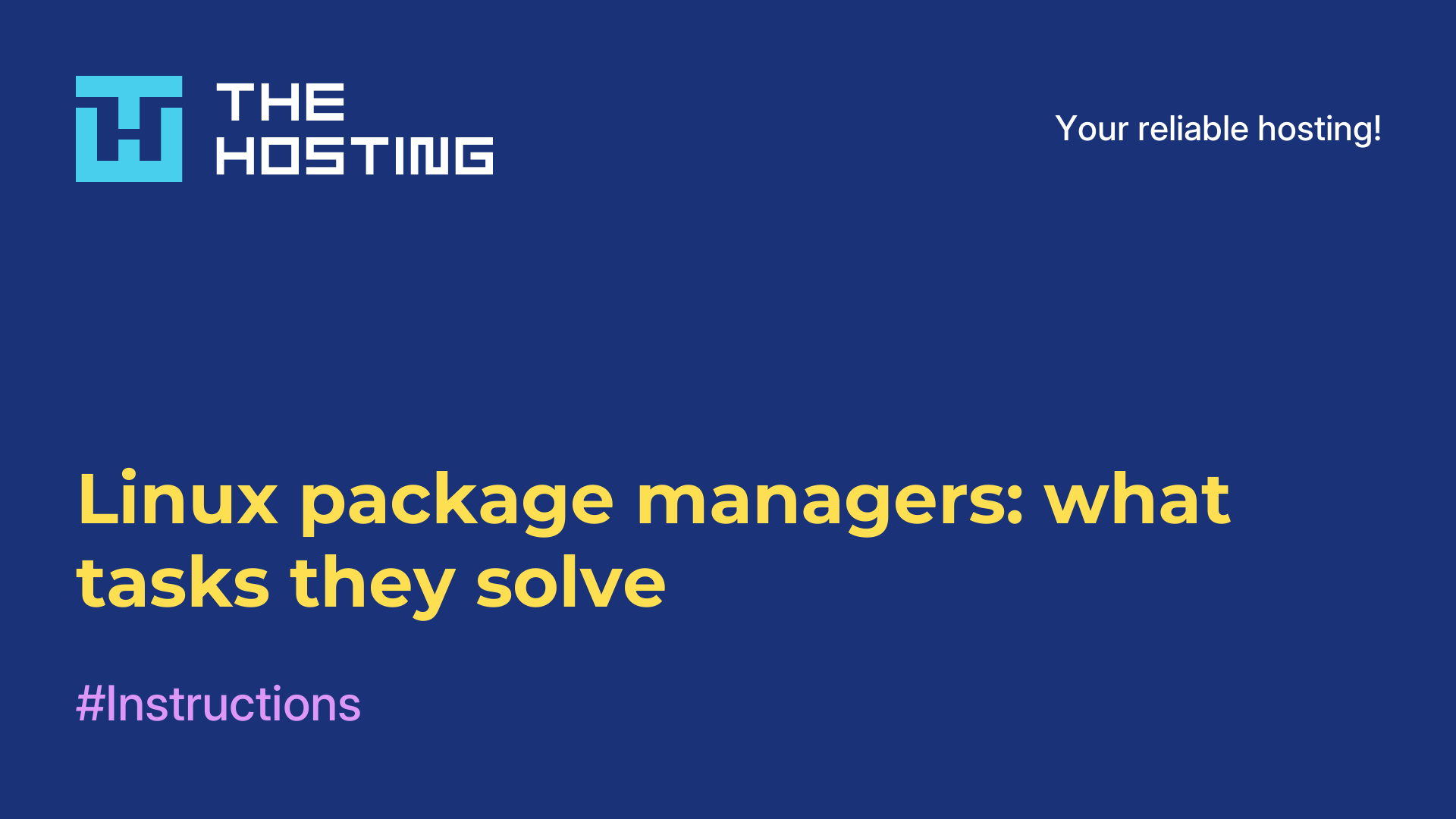 Linux package managers: what tasks they solve