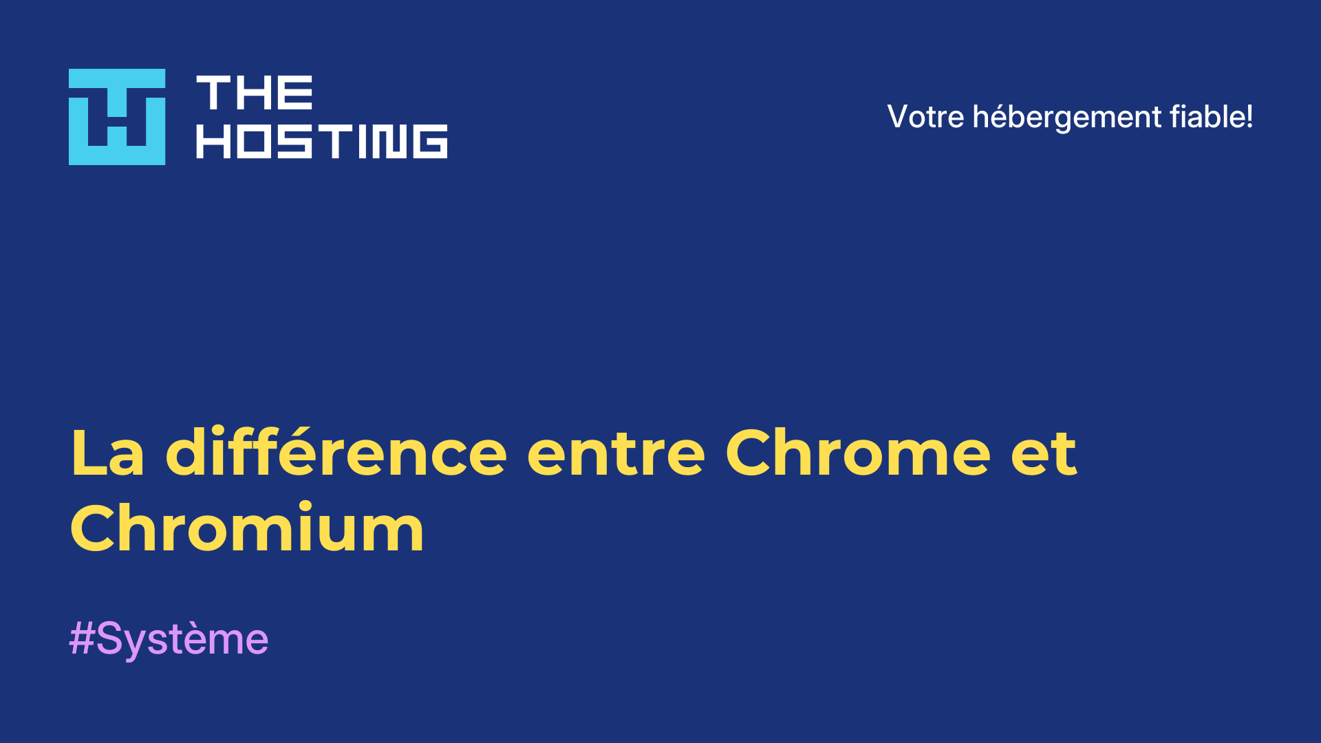 La différence entre Chrome et Chromium