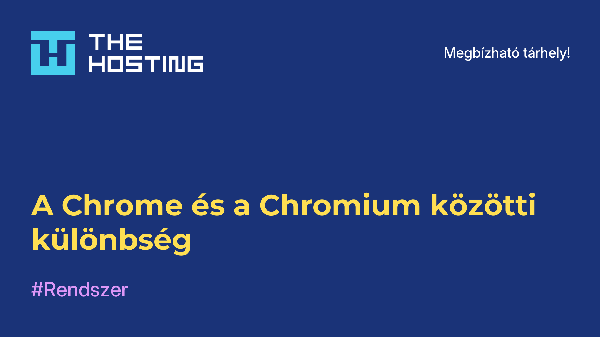 A Chrome és a Chromium közötti különbség
