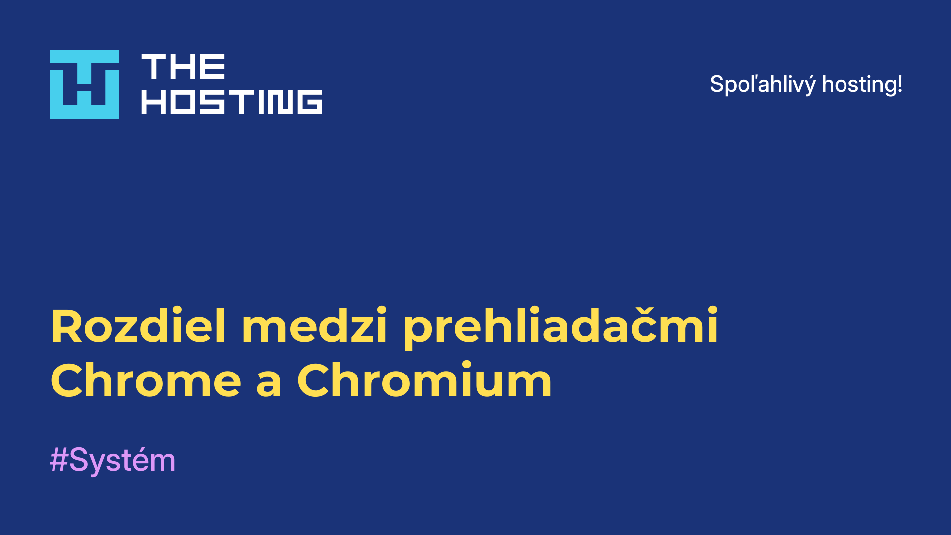 Rozdiel medzi prehliadačmi Chrome a Chromium