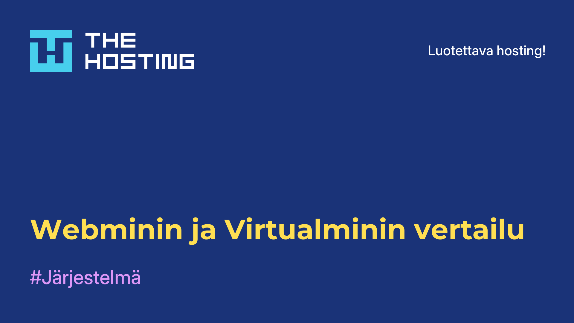 Webminin ja Virtualminin vertailu