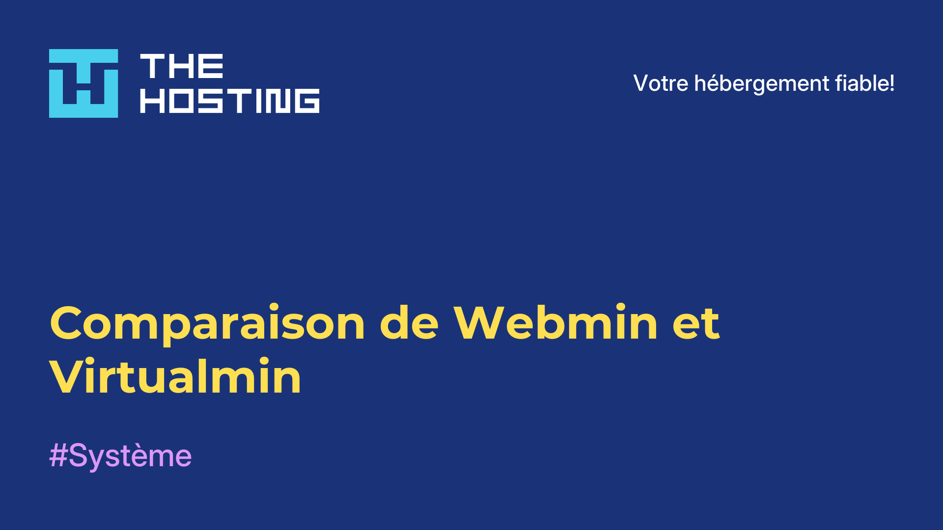 Comparaison de Webmin et Virtualmin