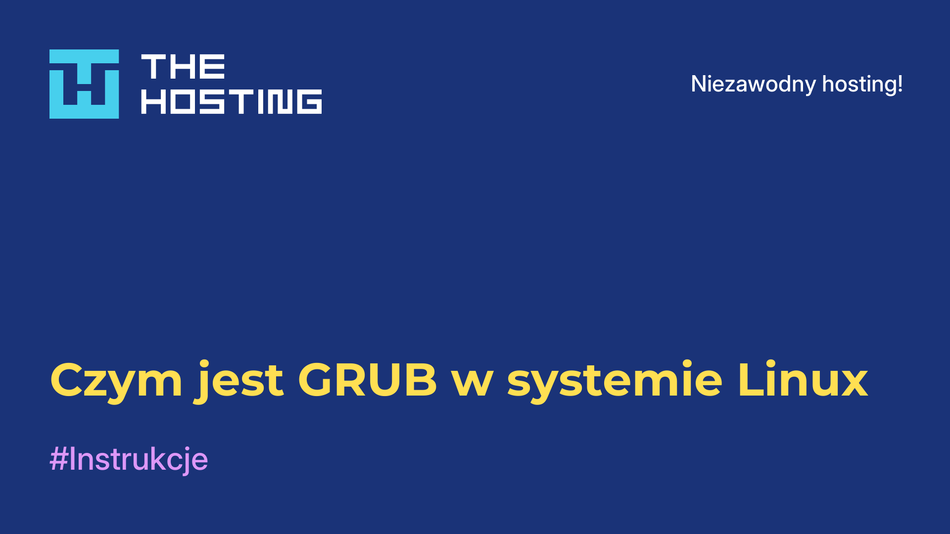 Czym jest GRUB w systemie Linux