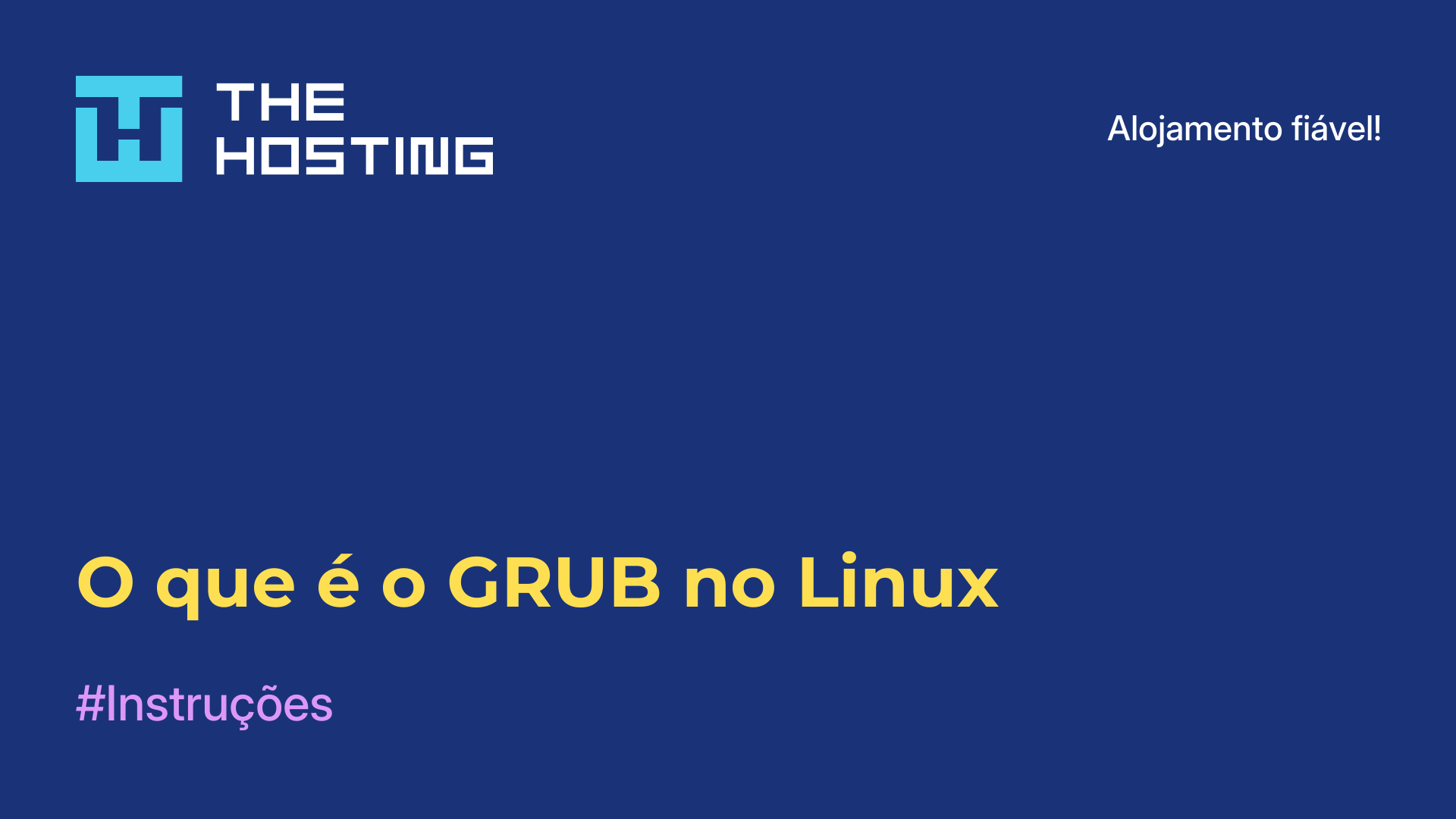 O que é o GRUB no Linux