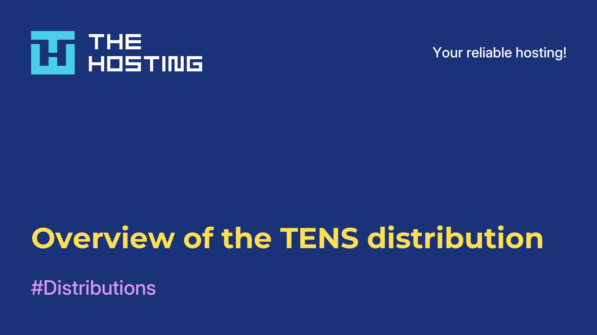 Overview of the TENS distribution