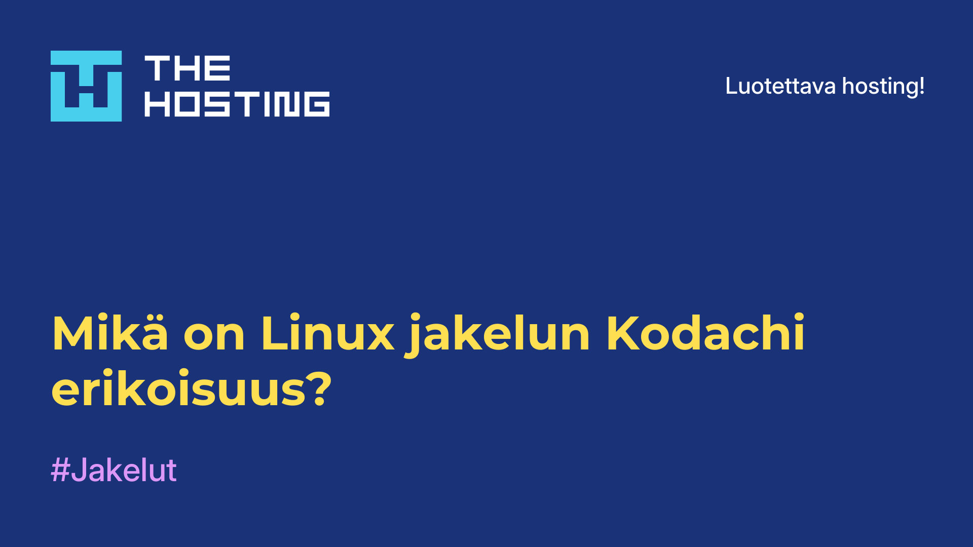 Mikä on Linux-jakelun Kodachi erikoisuus?