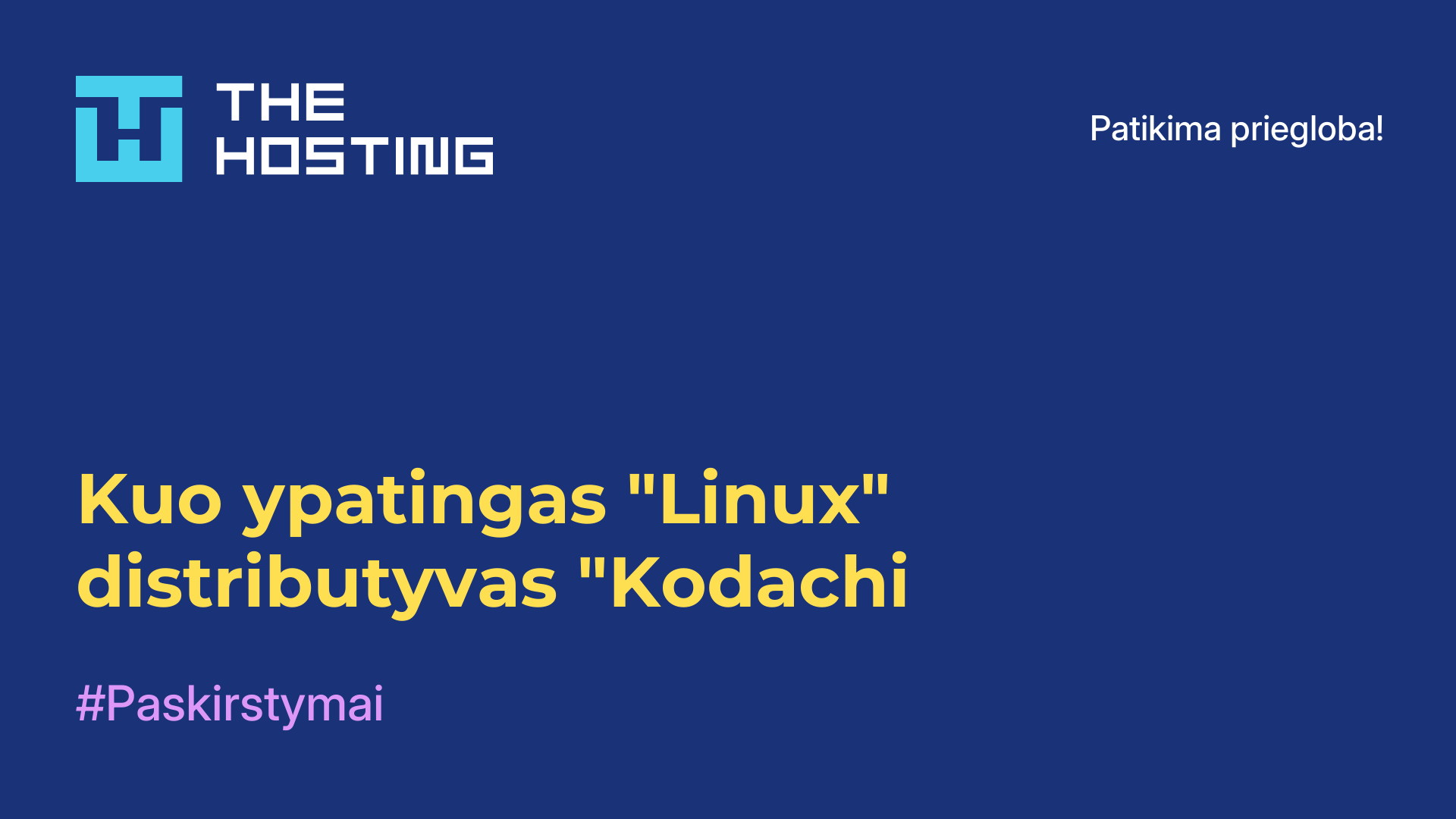Kuo ypatingas "Linux" distributyvas "Kodachi