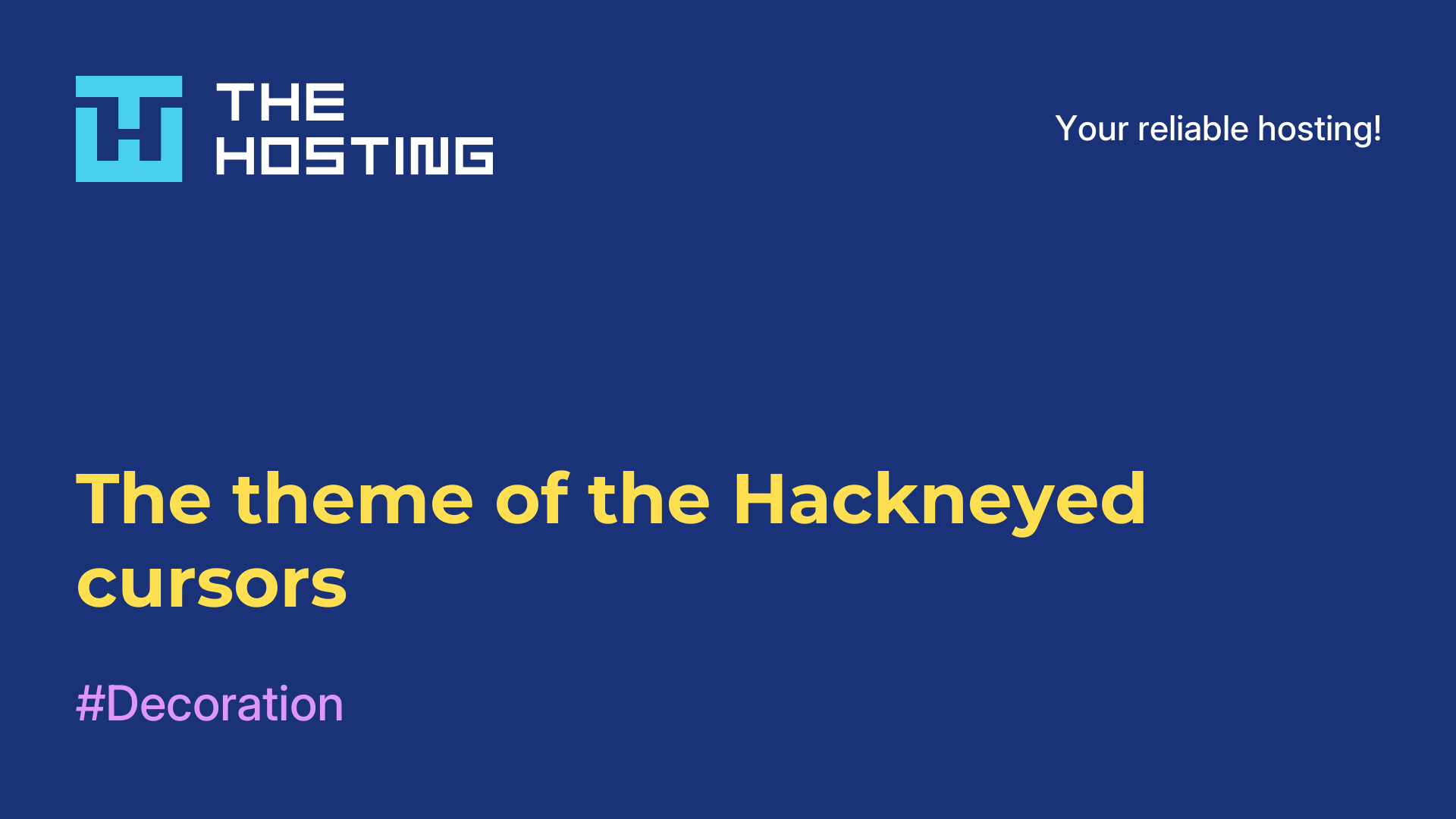 The theme of the Hackneyed cursors
